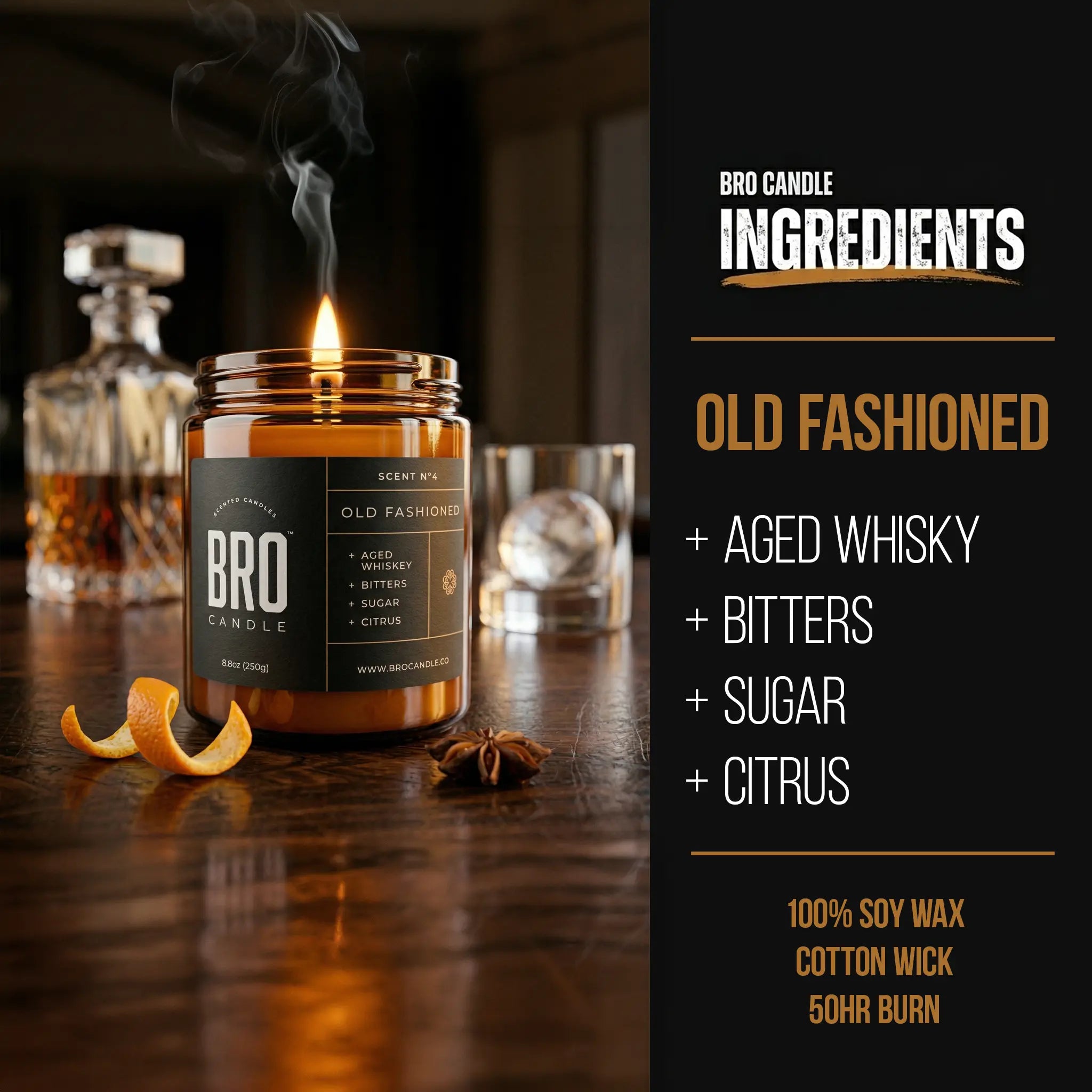 The Old Fashioned Candle Bro Candle